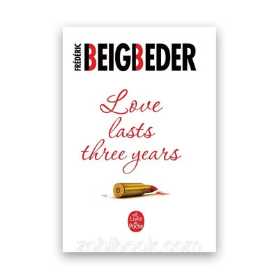 Frederic Beigbeder - Love lasts three years 104063 фото